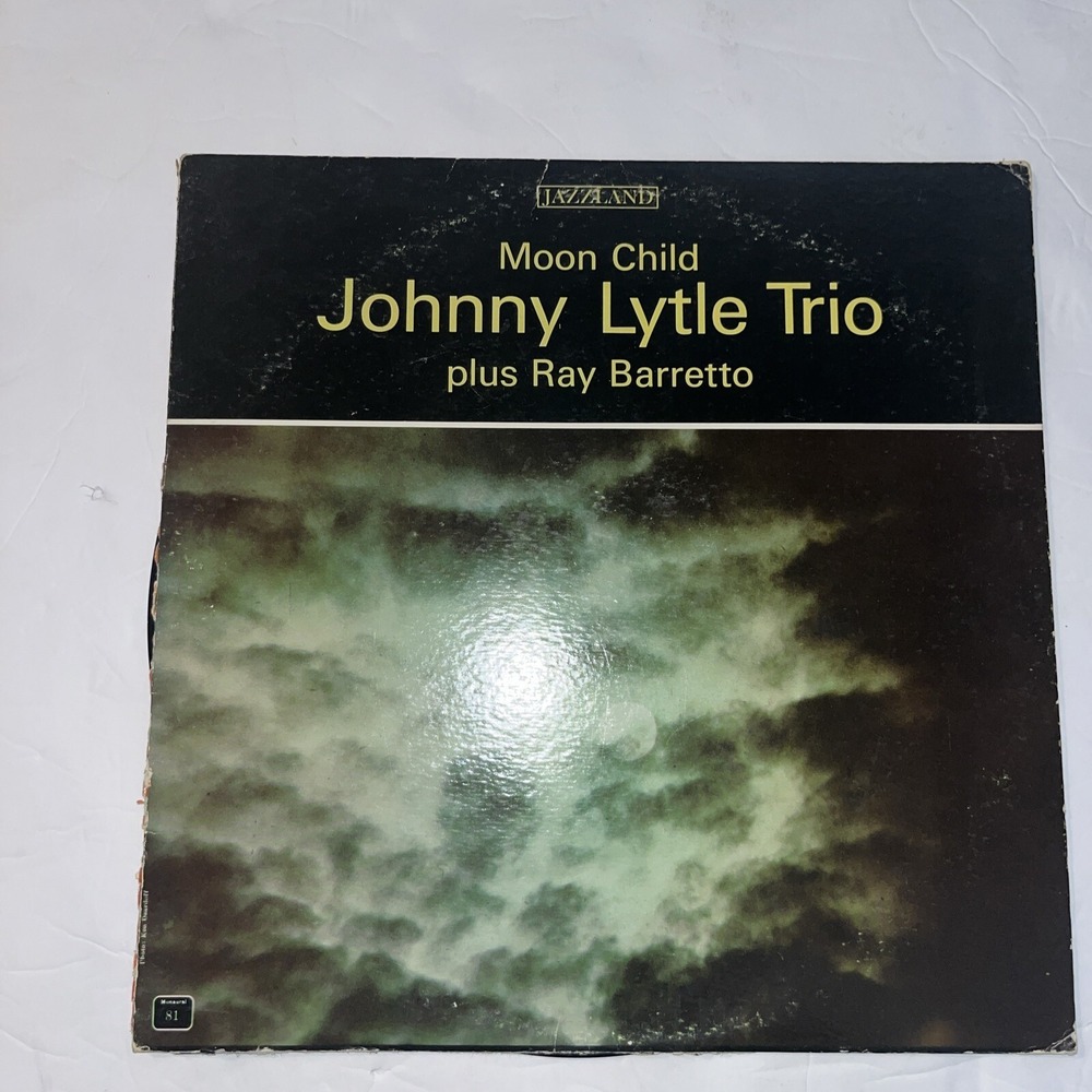 Johnny Lytle Trio‎ Moon Child Plus Ray Barretto Vinyl Record Jazzland JLP81 1962